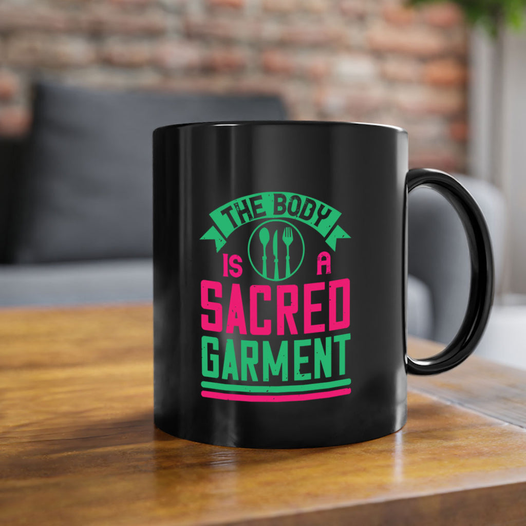 The body is a sacred garment Style 14#- World Health-Mug / Coffee Cup