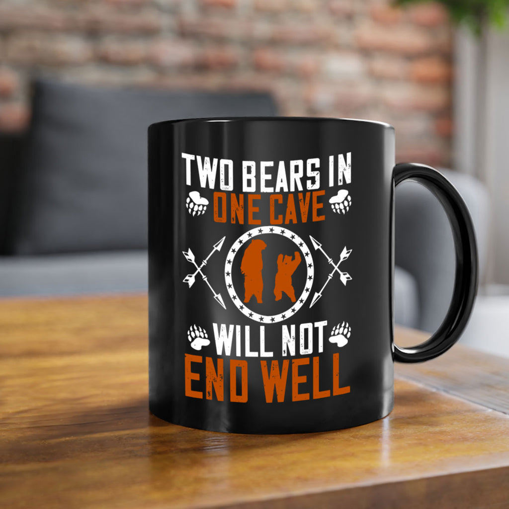 Two bears in one cave will not end well 34#- bear-Mug / Coffee Cup