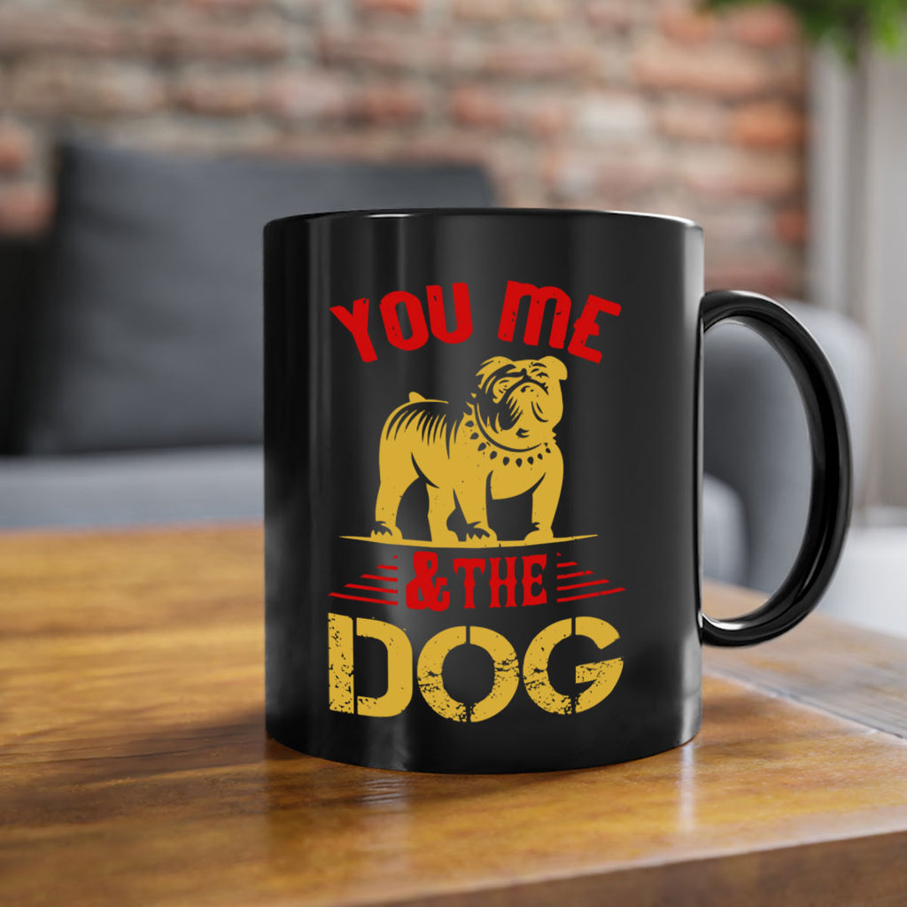 You Me The Dog Style 140#- Dog-Mug / Coffee Cup
