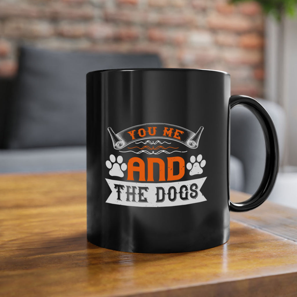 You Me and the Dogs Style 138#- Dog-Mug / Coffee Cup