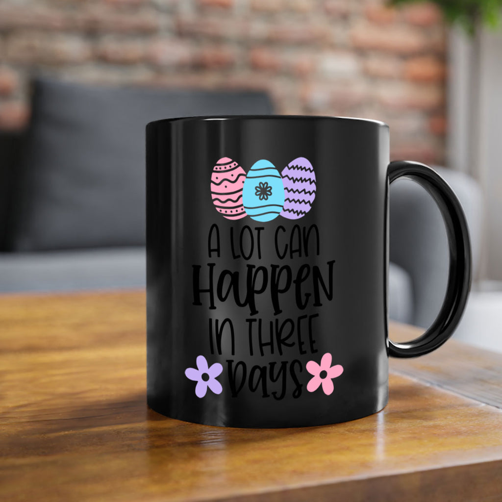 a lot can happen in three days 68#- easter-Mug / Coffee Cup