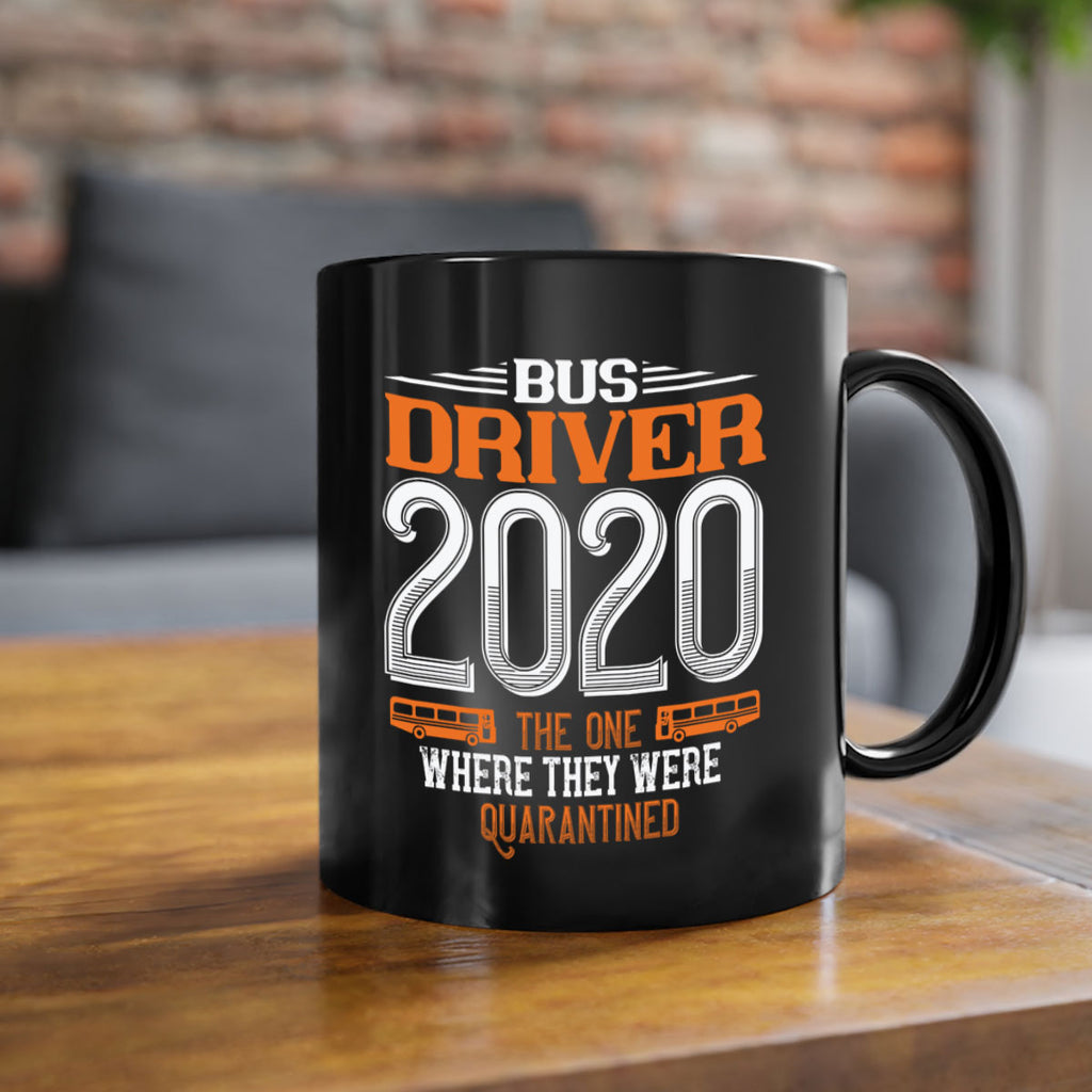 bus driver the one where they were quarantined Style 42#- bus driver-Mug / Coffee Cup