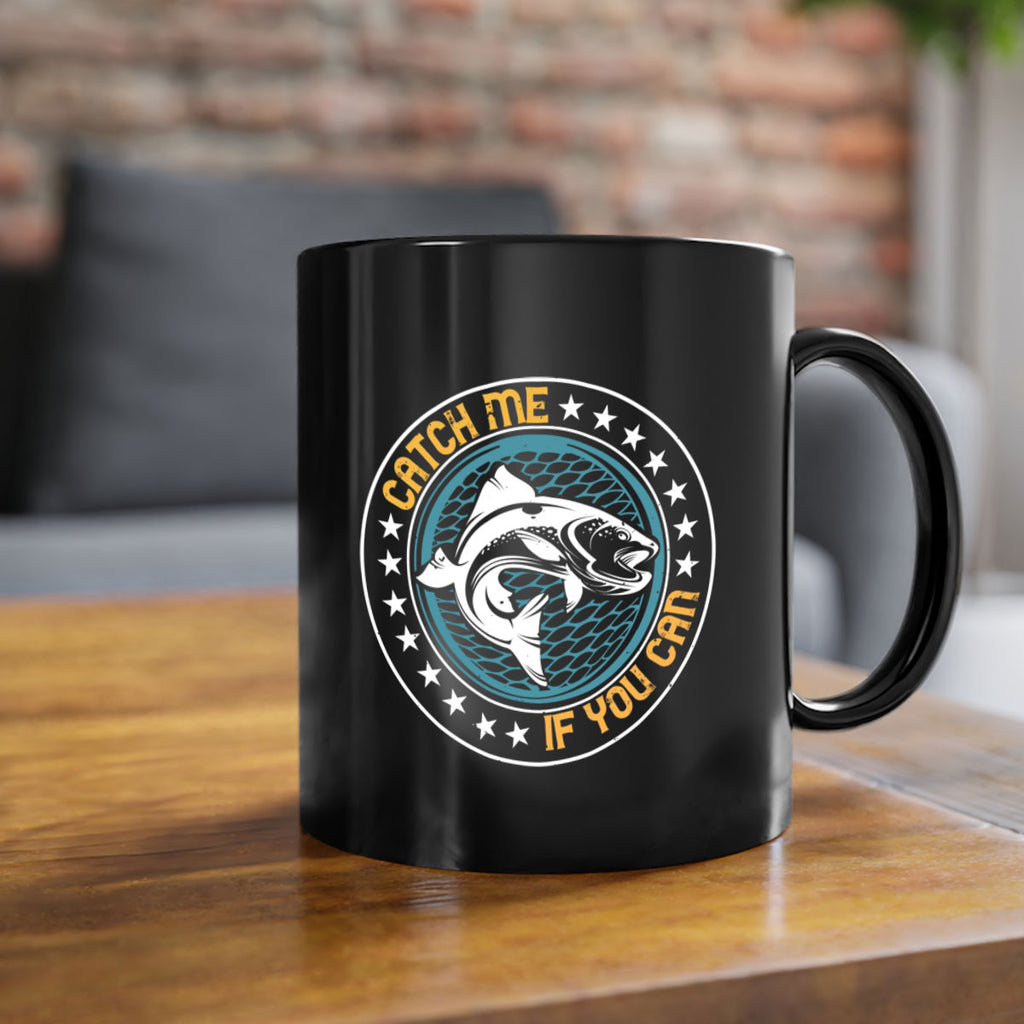 catch me if you can 234#- fishing-Mug / Coffee Cup
