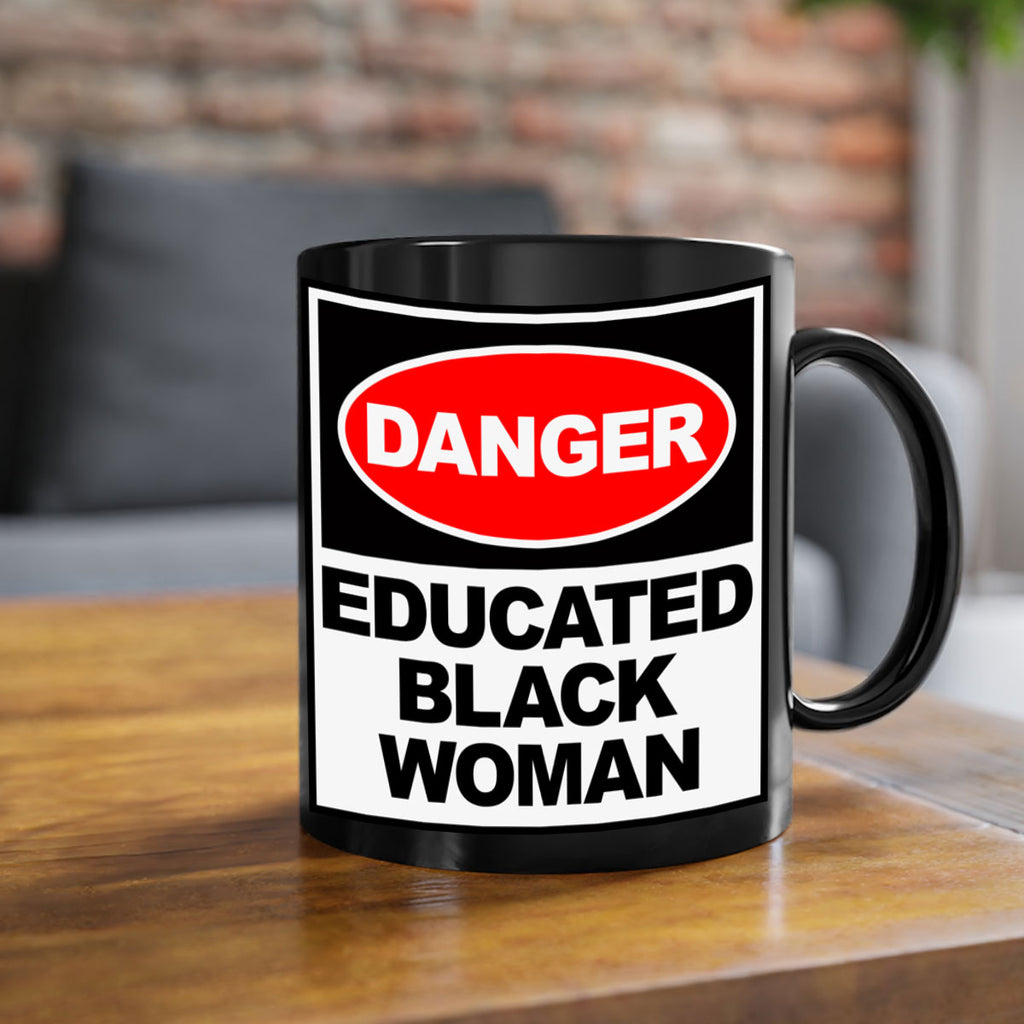 danger educated black  woman 176#- black words - phrases-Mug / Coffee Cup