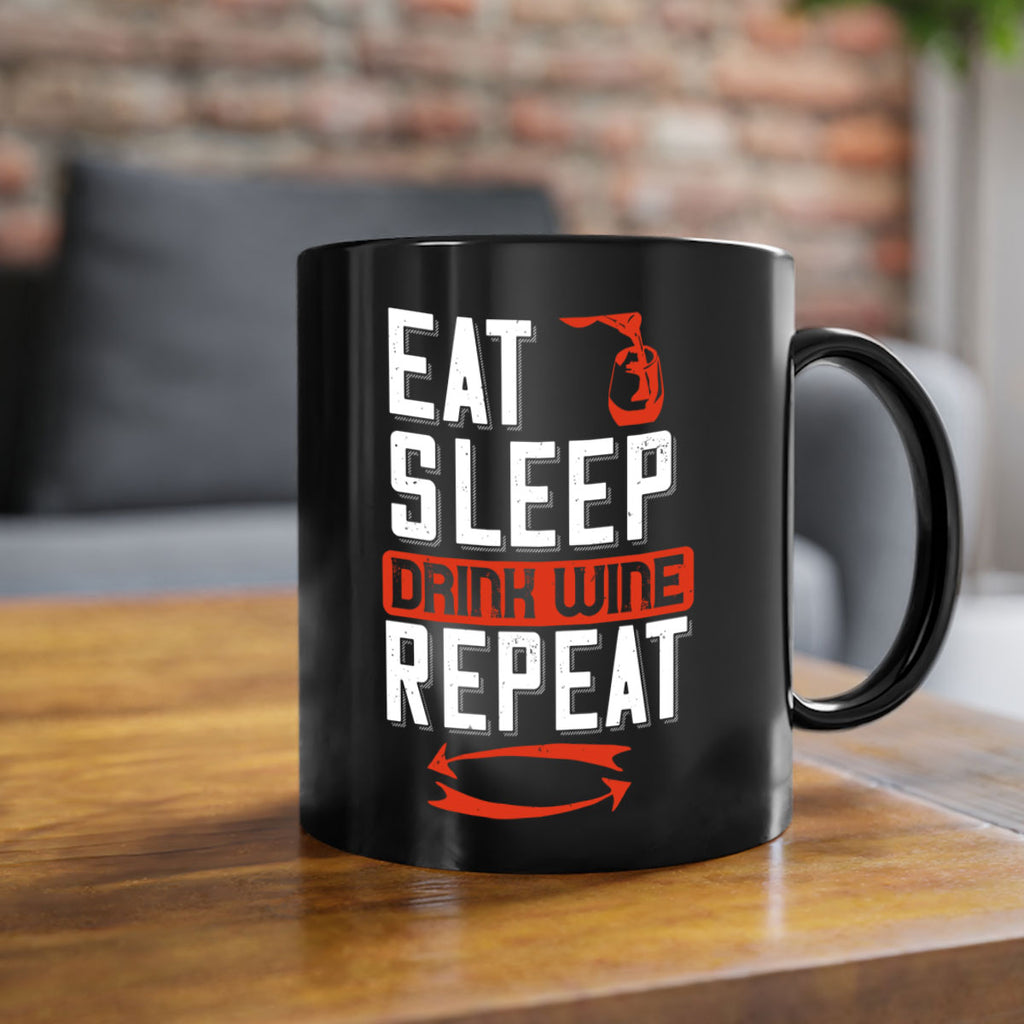 eat sleep drink wine repeat 98#- wine-Mug / Coffee Cup