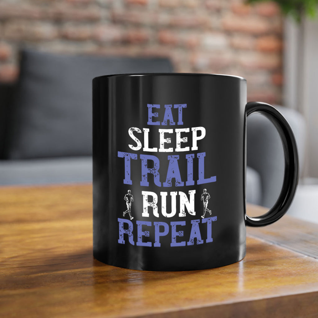 eat sleep trail run repeat 45#- running-Mug / Coffee Cup