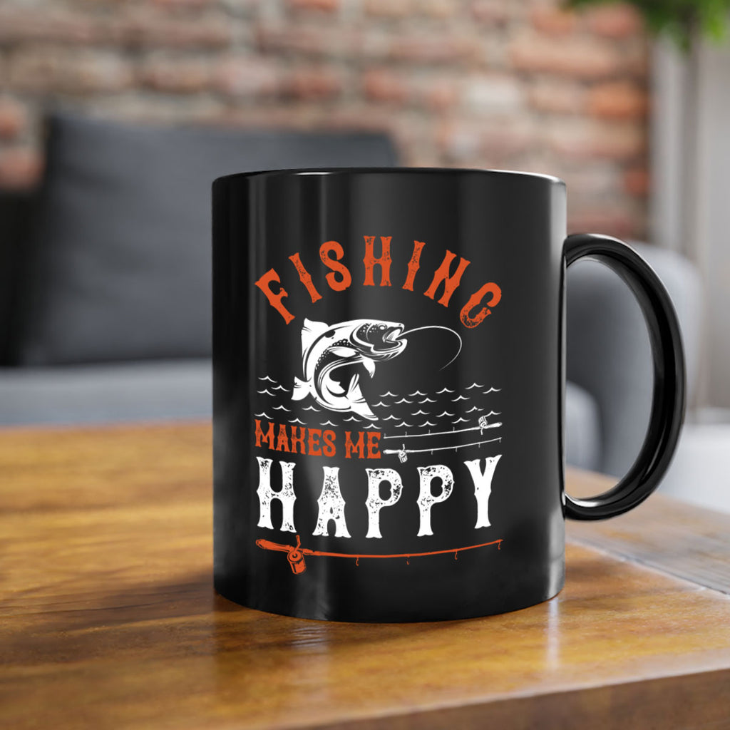 fishing makes me happy 268#- fishing-Mug / Coffee Cup