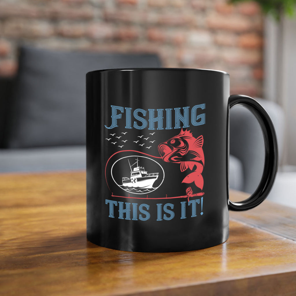 fishing this is it 265#- fishing-Mug / Coffee Cup