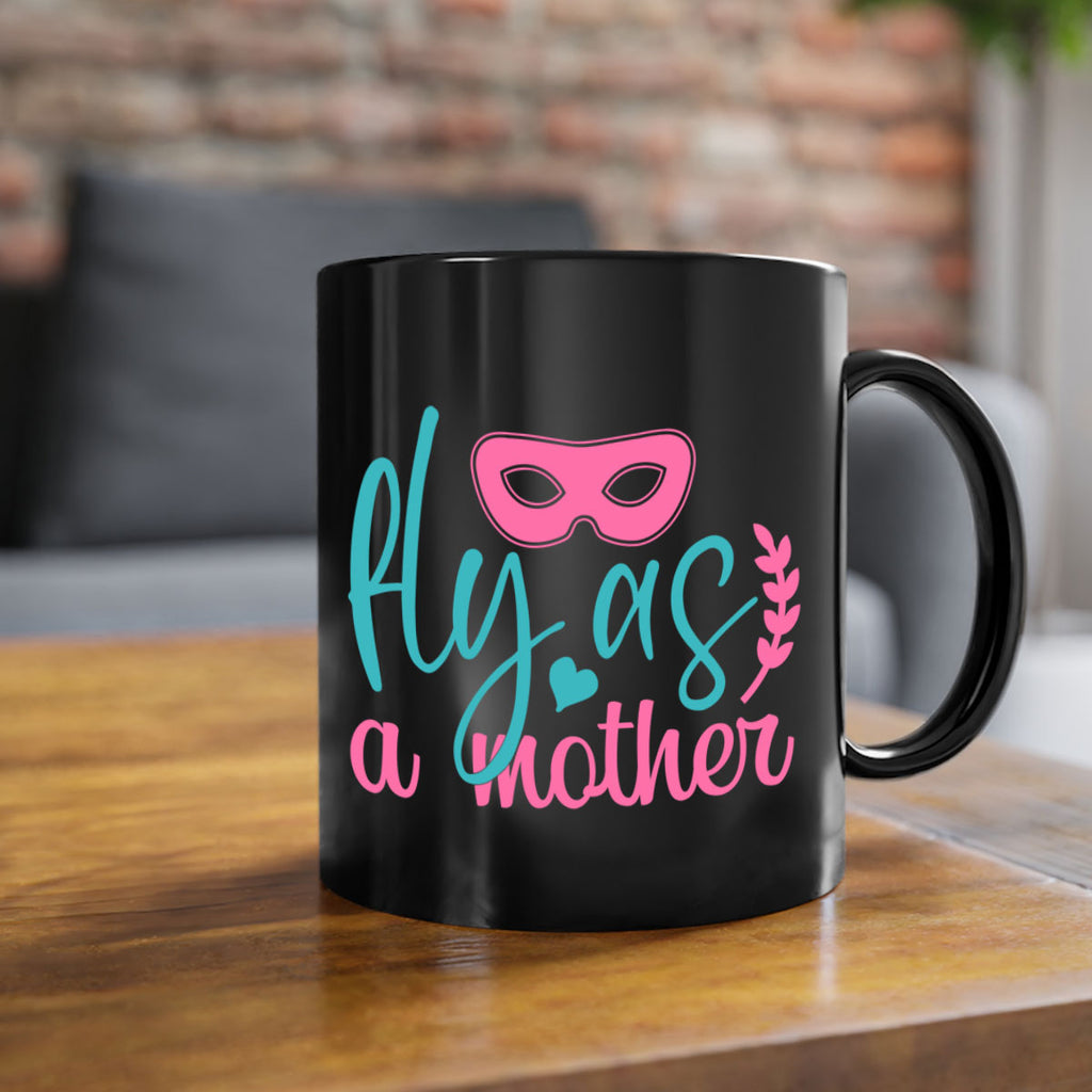 fly as a mother 346#- mom-Mug / Coffee Cup