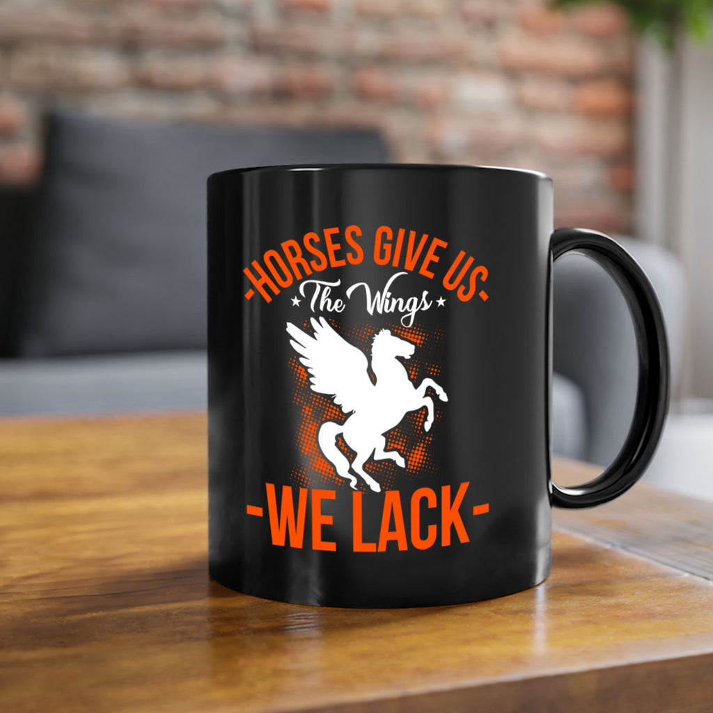 horses give us the wings we lack Style 4#- horse-Mug / Coffee Cup