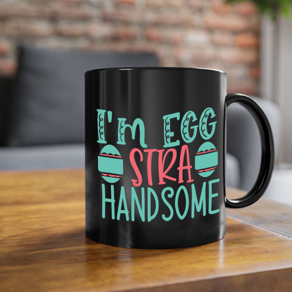 im eggstra handsome 115#- easter-Mug / Coffee Cup
