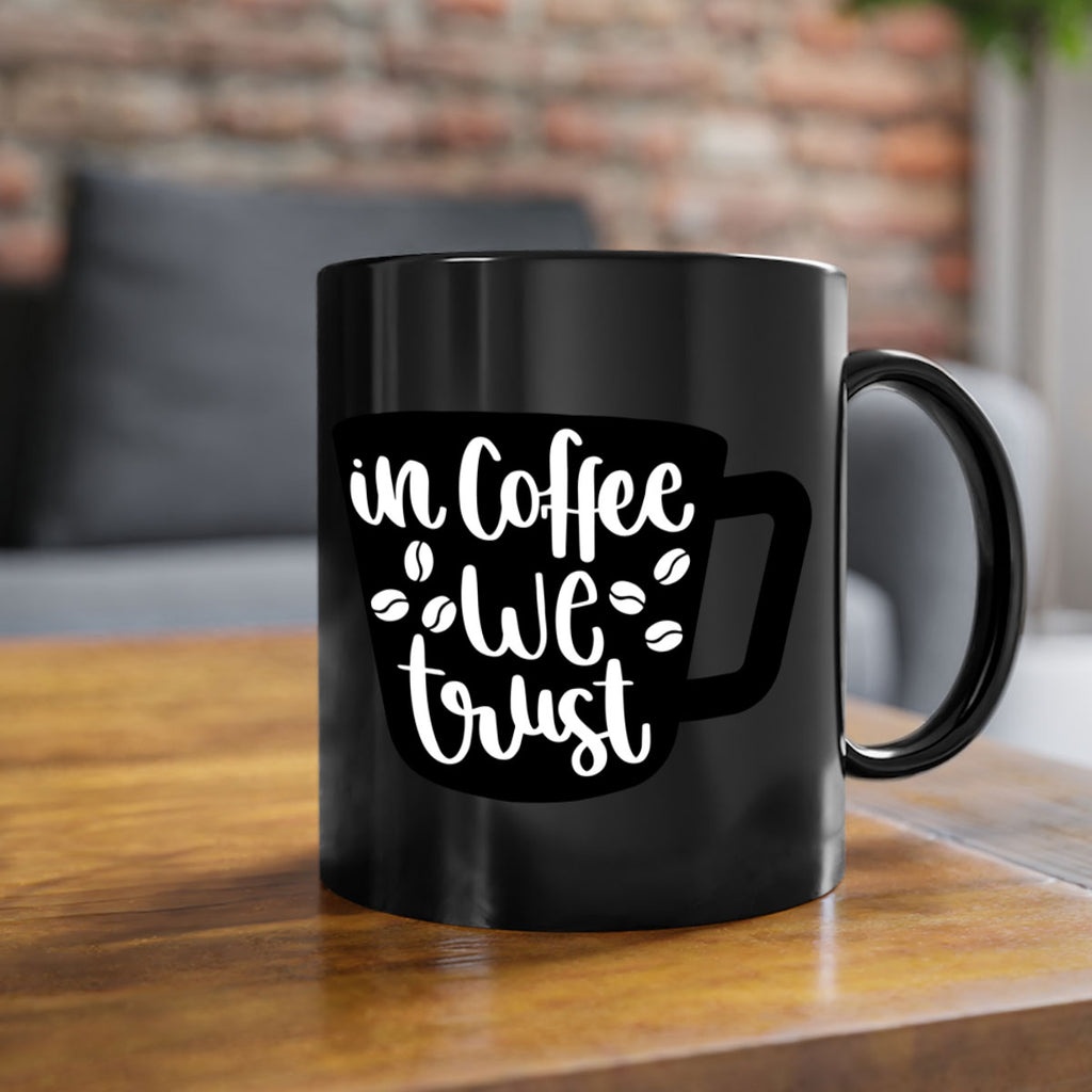 in coffee we trust 96#- coffee-Mug / Coffee Cup