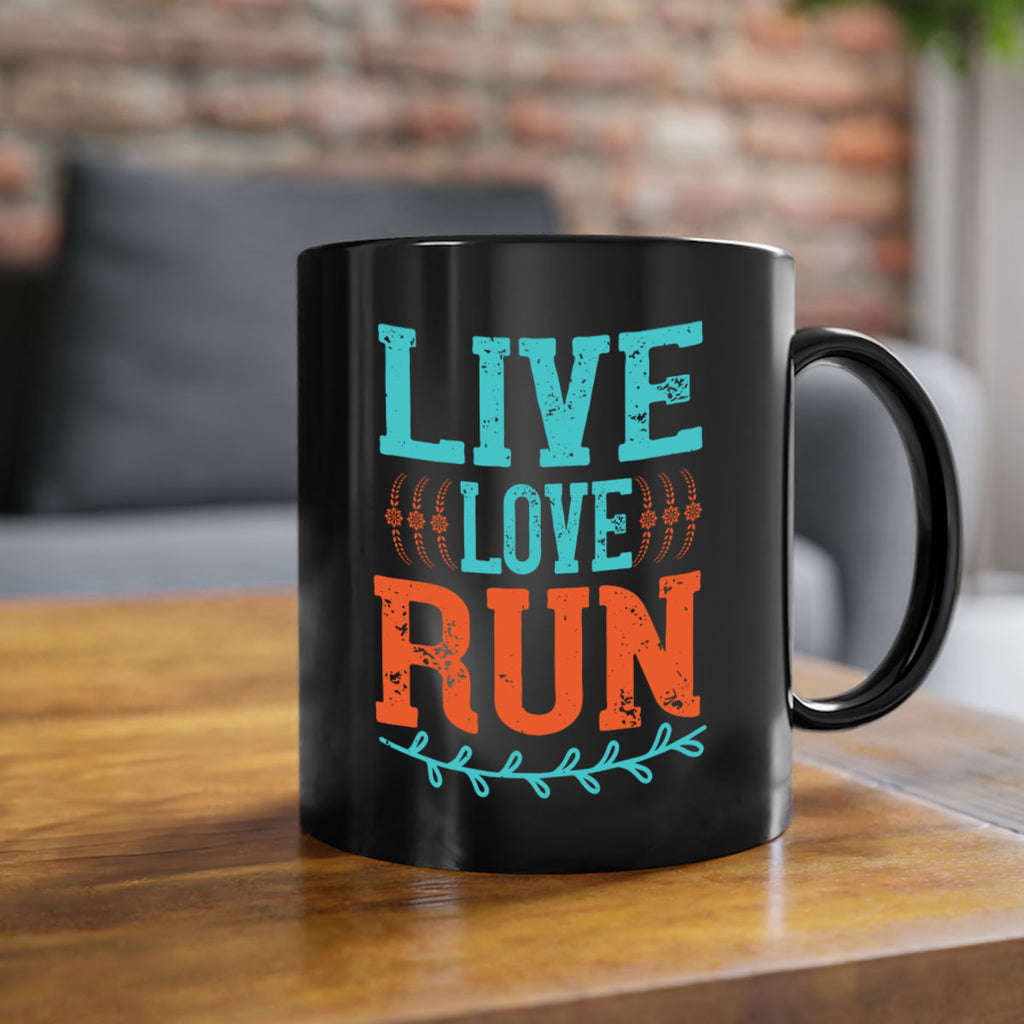 live love run 33#- running-Mug / Coffee Cup