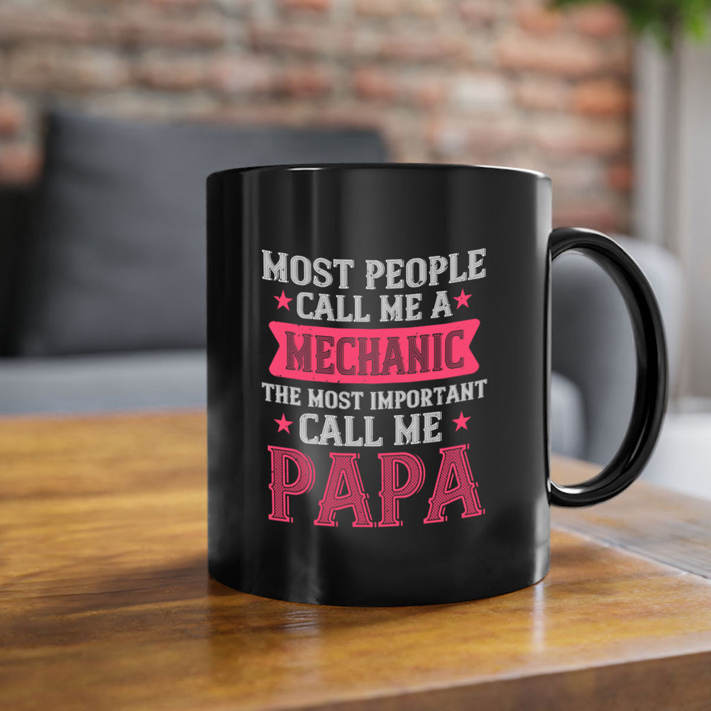 most people call me mecanic 29#- grandpa-Mug / Coffee Cup