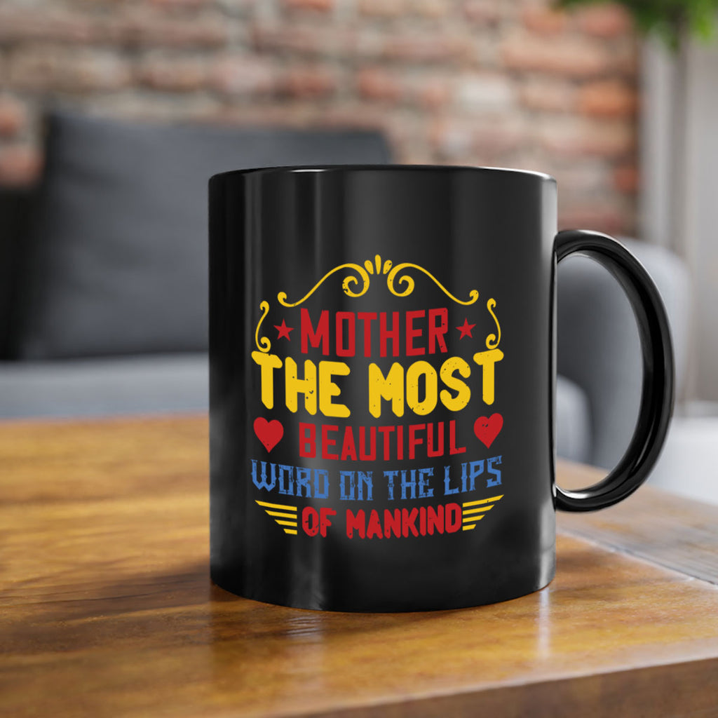 mother the most beautiful word on the lips of mankind 101#- mom-Mug / Coffee Cup