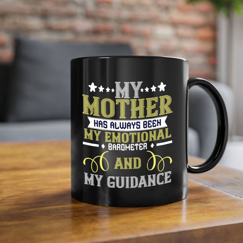 my mother has always been 88#- mom-Mug / Coffee Cup