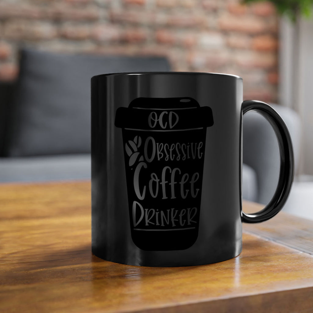 ocd obsessive coffee drinker 55#- coffee-Mug / Coffee Cup