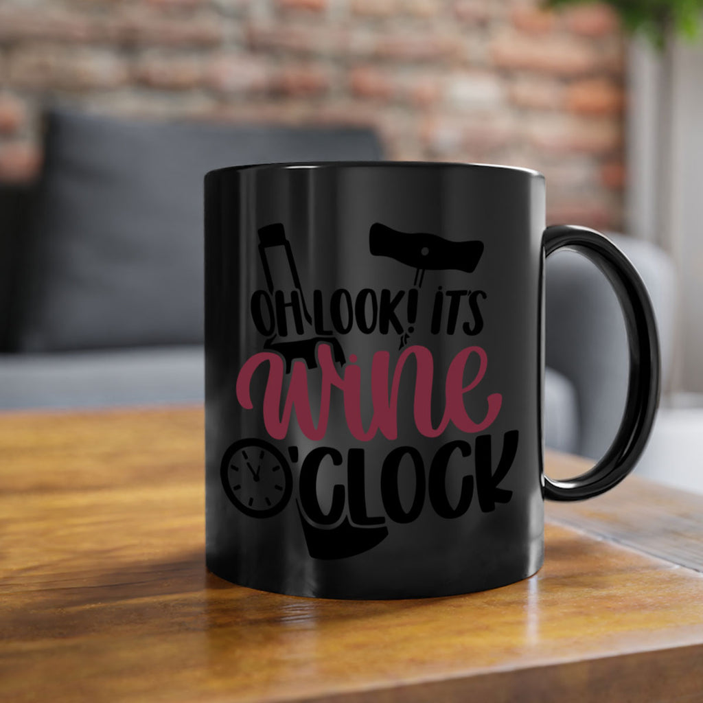 oh look its wine oclock 33#- wine-Mug / Coffee Cup
