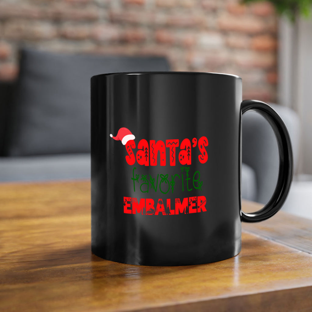 santas favorite embalmer style 800#- christmas-Mug / Coffee Cup