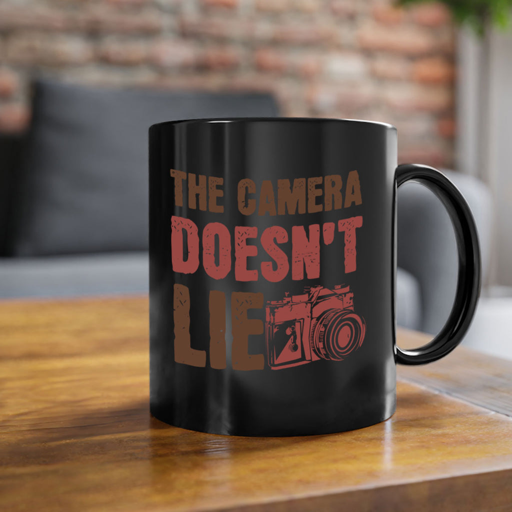 the camera doesnt lie 14#- photography-Mug / Coffee Cup
