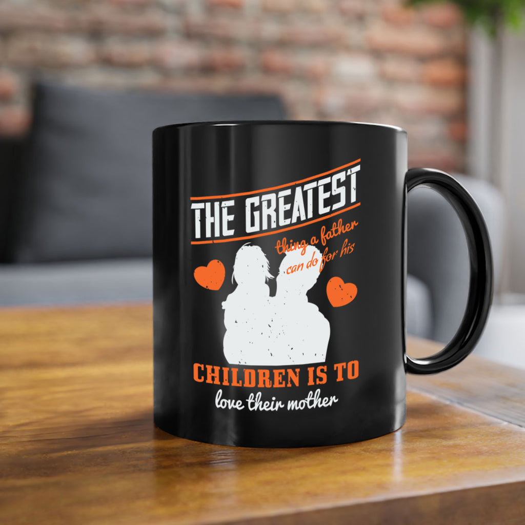 the greatest thing a father 162#- fathers day-Mug / Coffee Cup