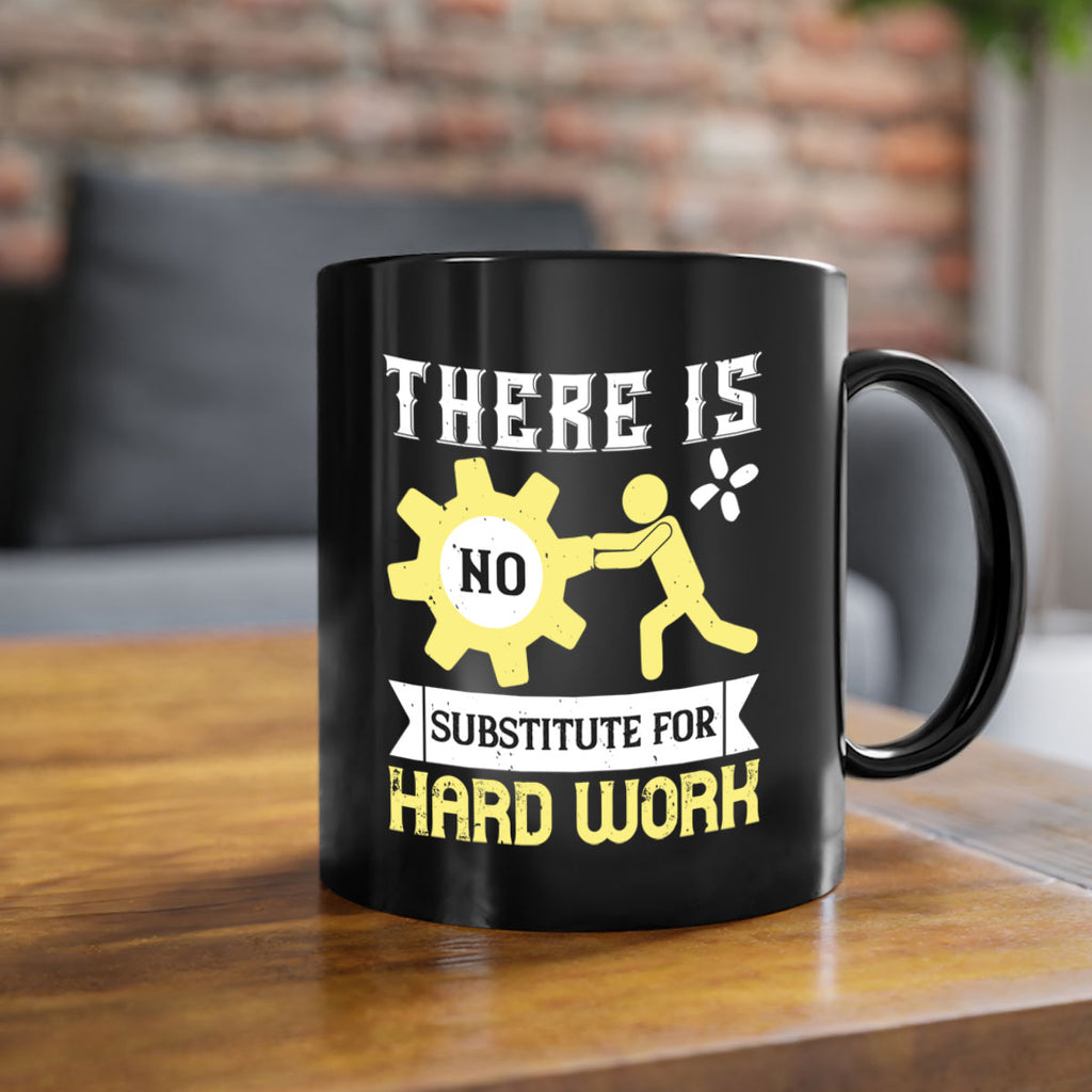 there is no substitute for hard work 12#- labor day-Mug / Coffee Cup