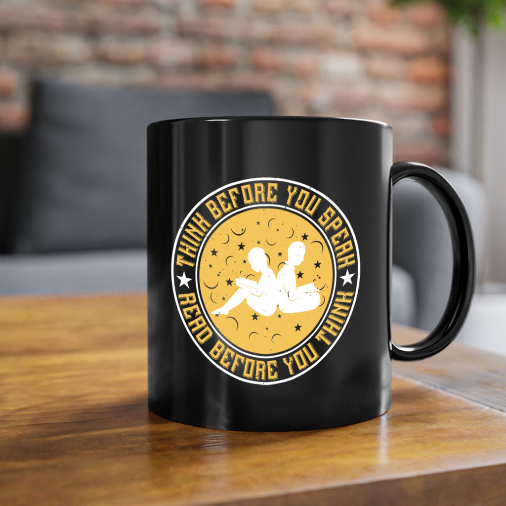 think before you speak read before you think 6#- Reading - Books-Mug / Coffee Cup