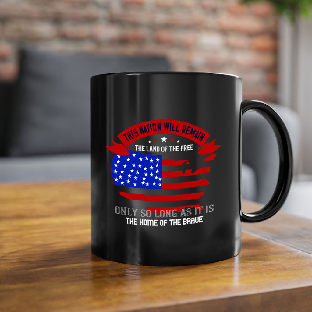 this nation will remain the land of the free only so long as it is the home of the brave 84#- veterns day-Mug / Coffee Cup