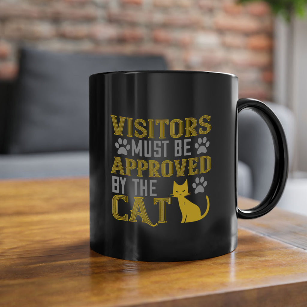 visitors must beapprovedby the cat Style 122#- cat-Mug / Coffee Cup