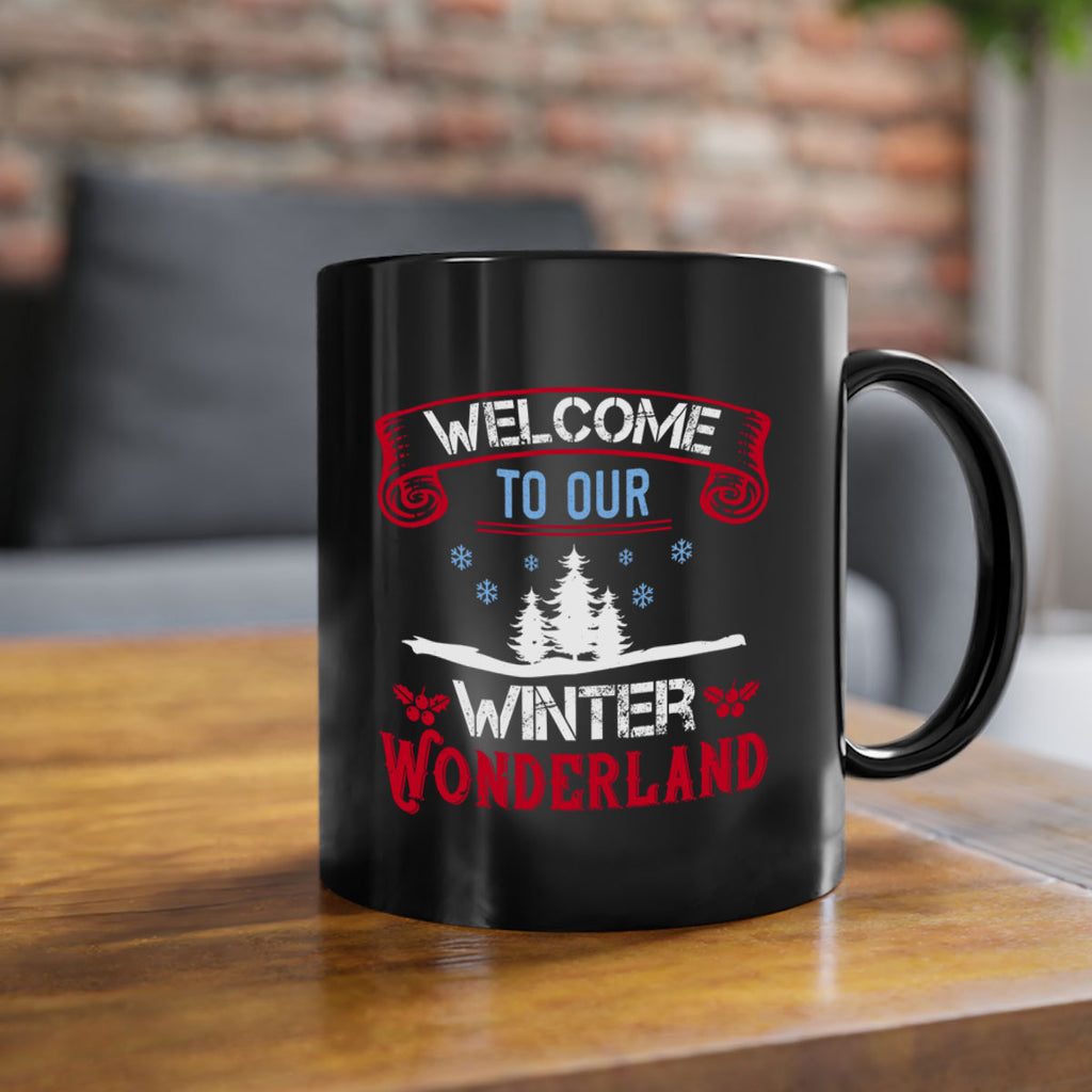 welcome to our winter wonderland 347#- christmas-Mug / Coffee Cup