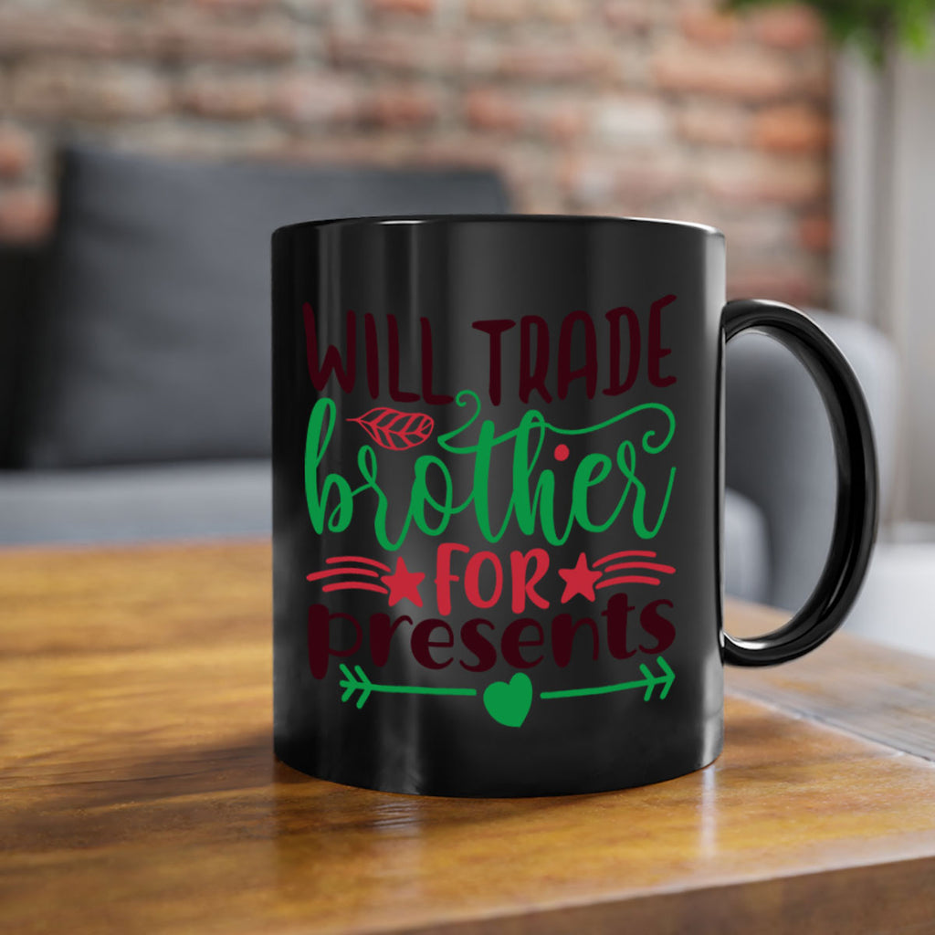 will trade brother for present 3#- christmas-Mug / Coffee Cup