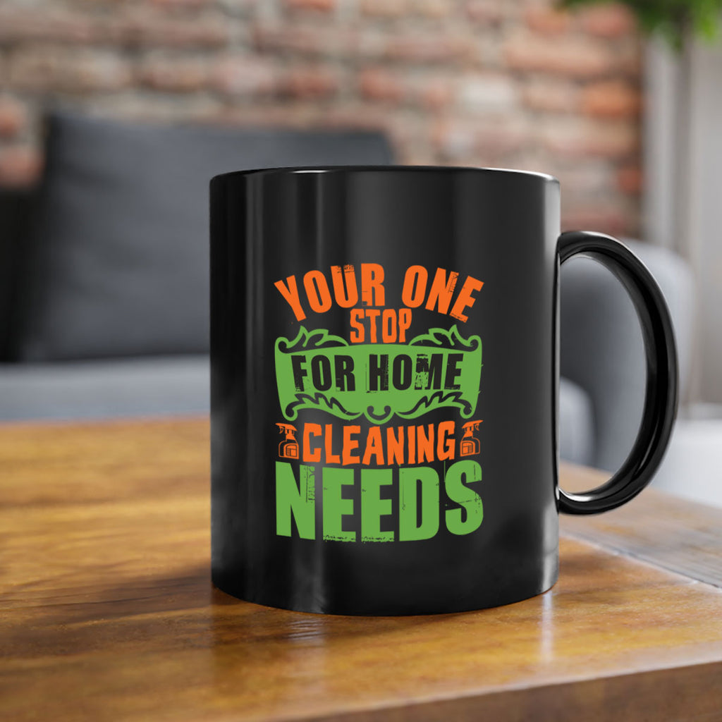 your one stop for home cleaning needs Style 7#- cleaner-Mug / Coffee Cup