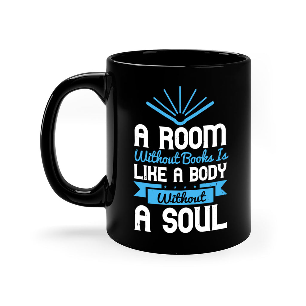 A Room Without Books Is Like A Body Without A Soul Style 52#- motivation-Mug / Coffee Cup