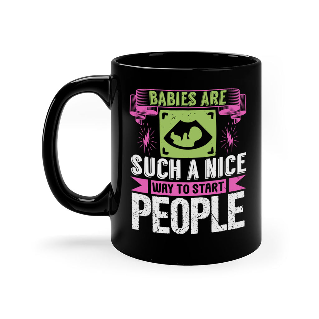 A baby is Gods opinion that life should go on Style 157#- baby2-Mug / Coffee Cup