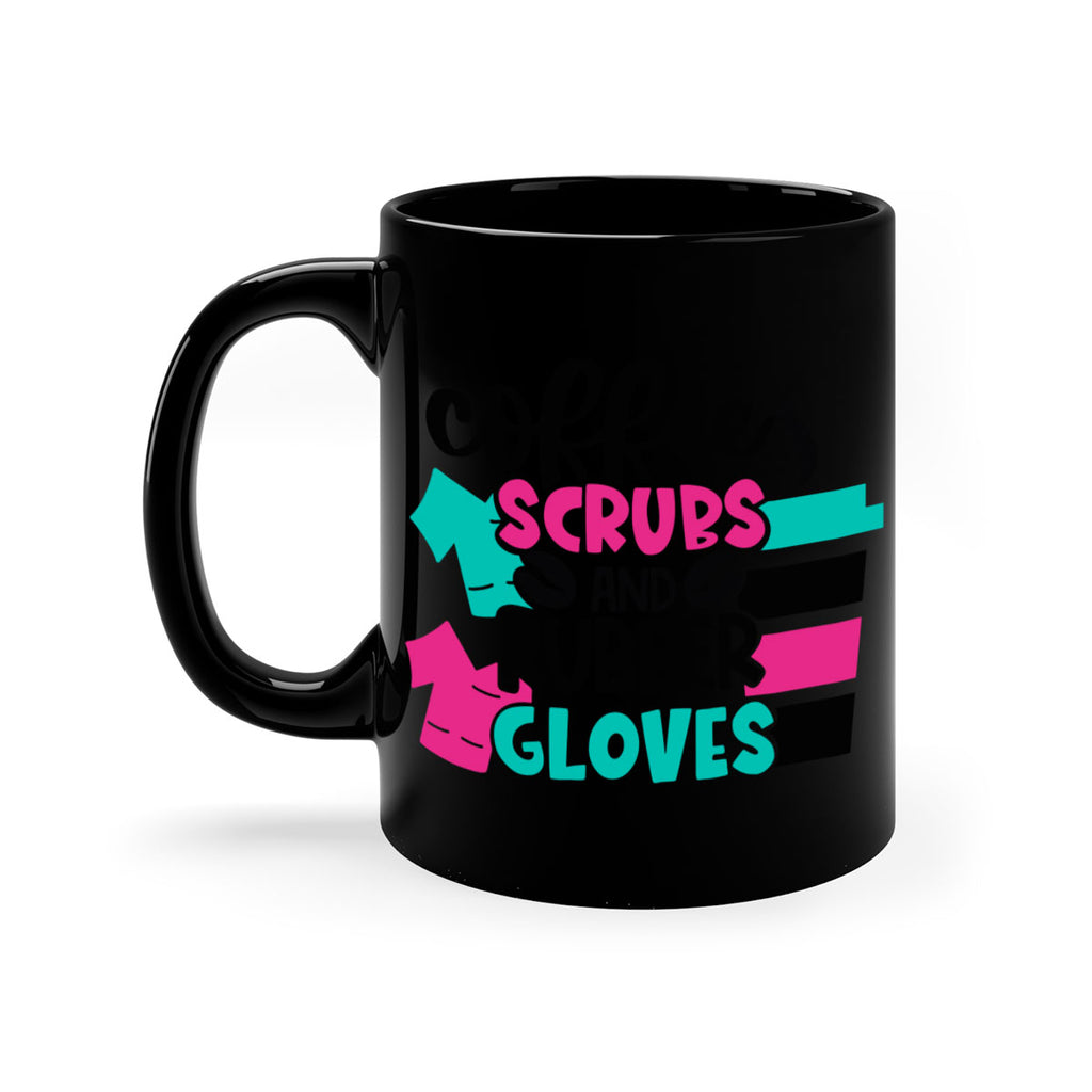 Coffee Scrubs And Rubber Gloves Style Style 209#- nurse-Mug / Coffee Cup