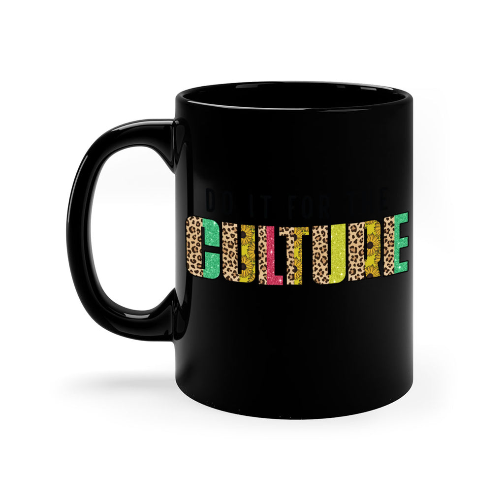 Do It For The Culture Juneteenth Png 12#- juneteenth-Mug / Coffee Cup