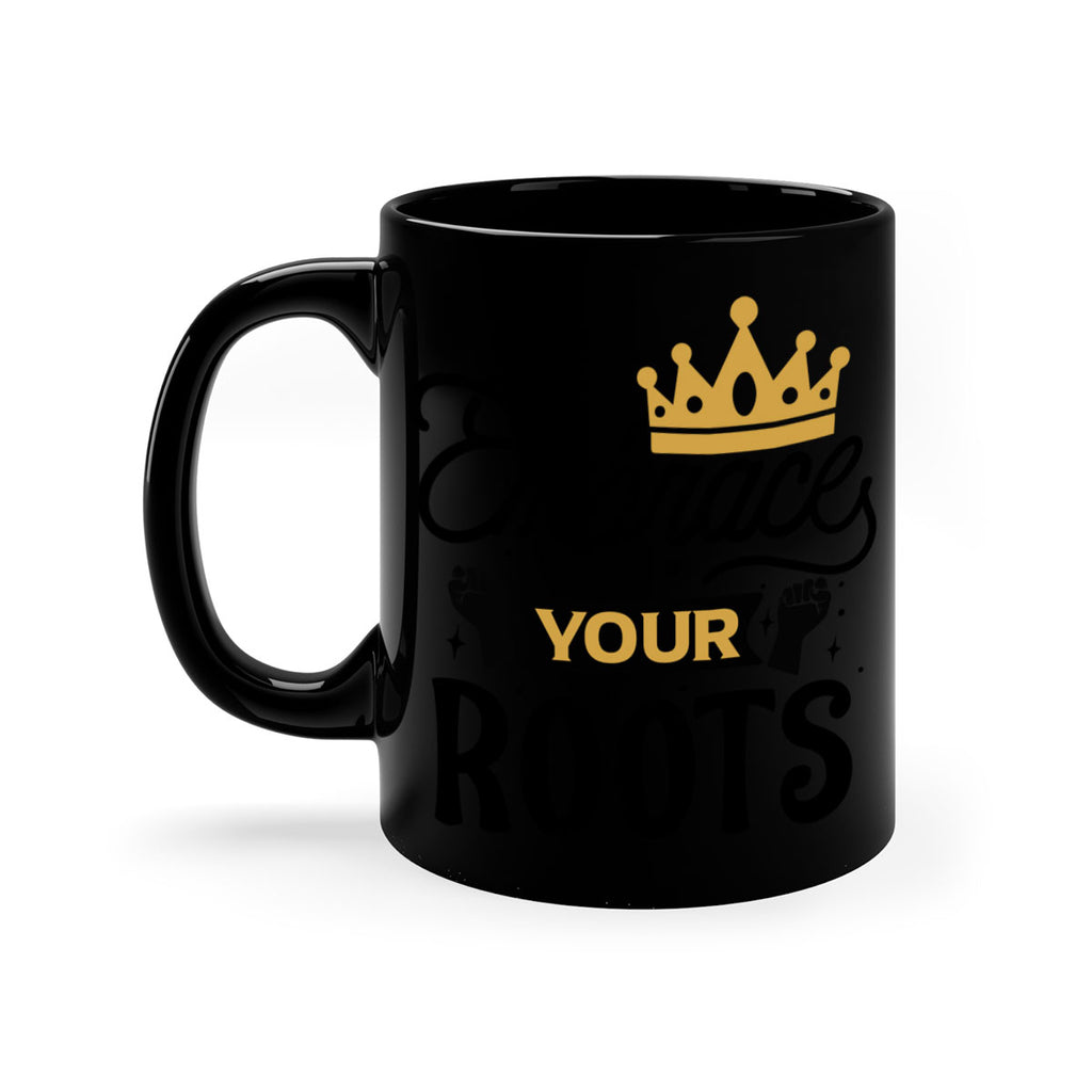 Embrace your roots Style 40#- Black women - Girls-Mug / Coffee Cup