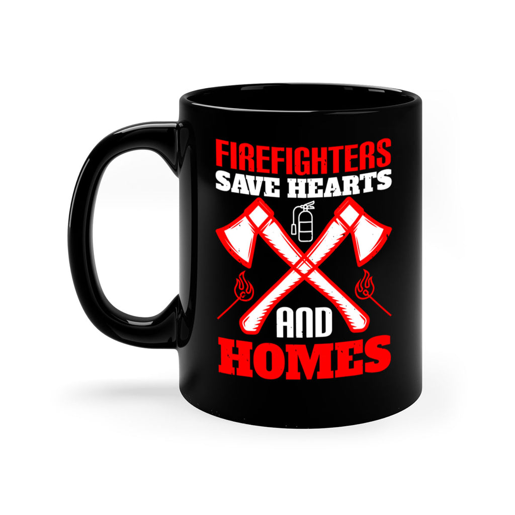 Firefighters save hearts and homes Style 72#- fire fighter-Mug / Coffee Cup