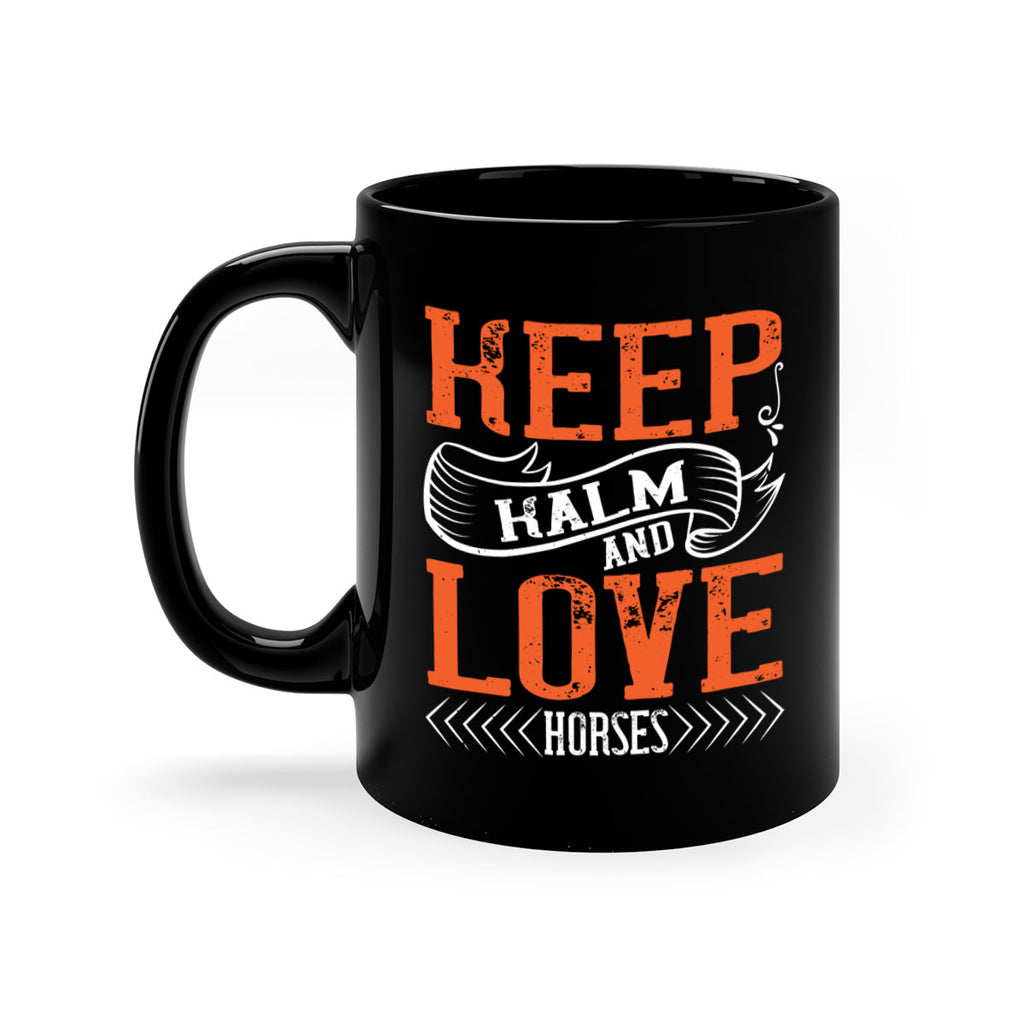 KEEP KALM AND LOVE HORSES Style 30#- horse-Mug / Coffee Cup