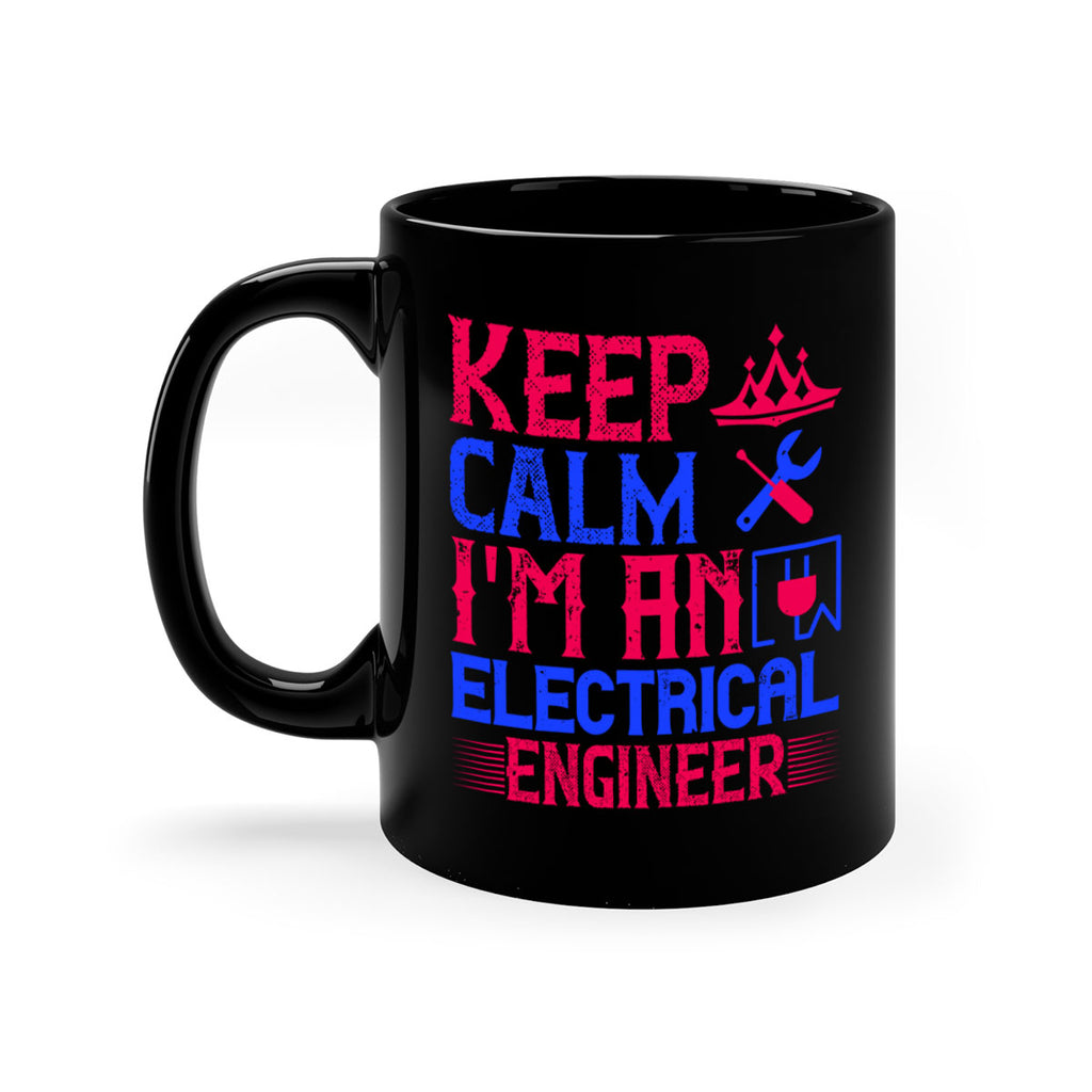Keep clam iamelectrical engineer Style 27#- electrician-Mug / Coffee Cup