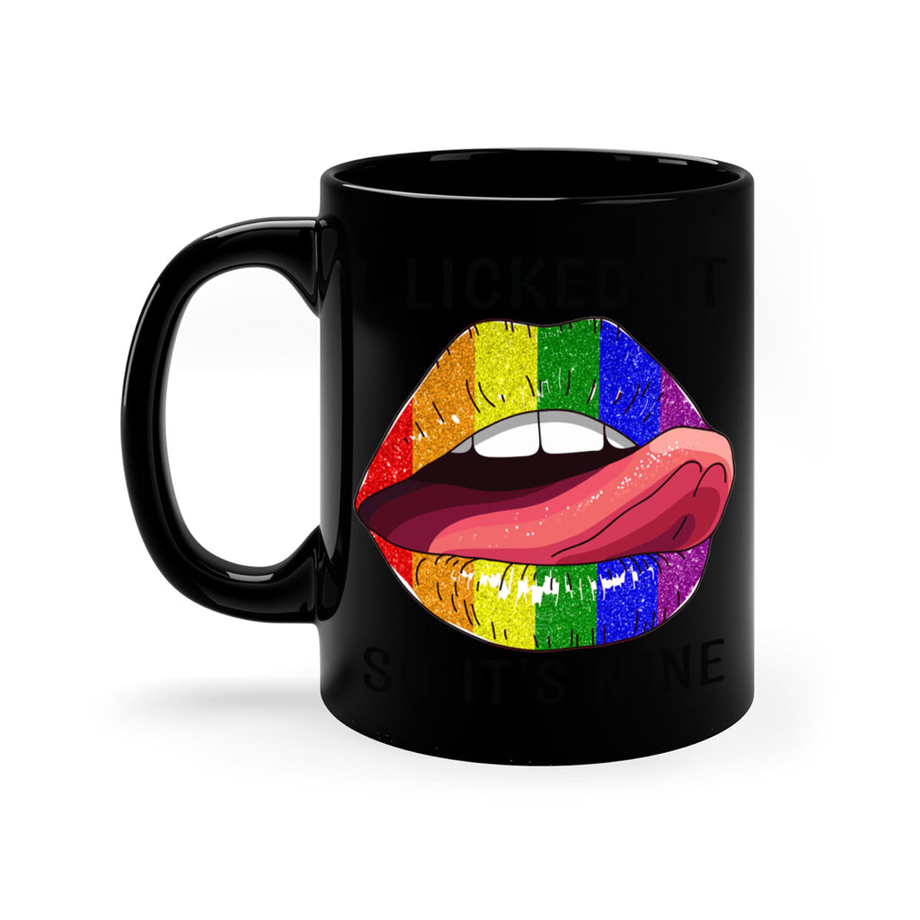 Lgbtq I Licked It So ItS Mine Pride Png 19#- lgbt-Mug / Coffee Cup