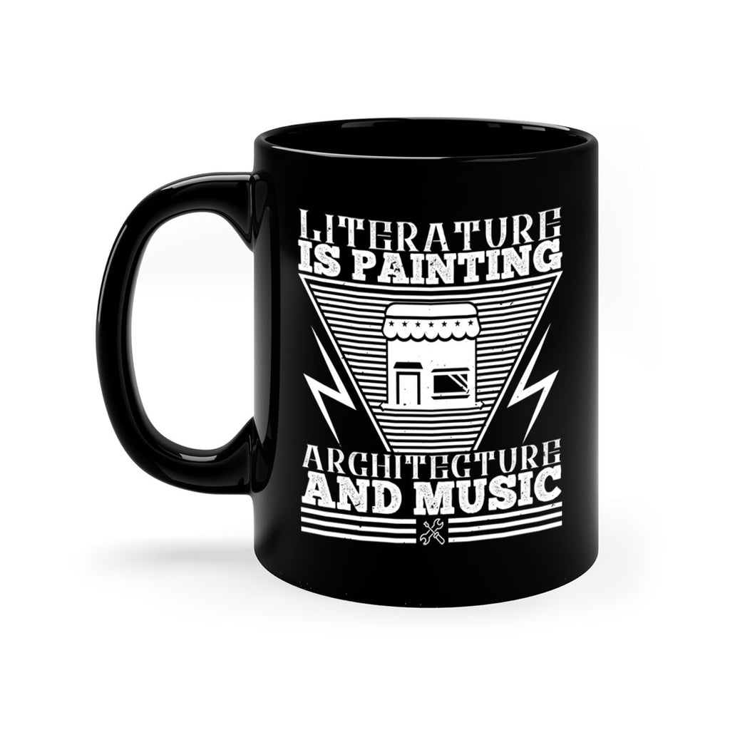 Literature is painting architecture and music Style 25#- Architect-Mug / Coffee Cup
