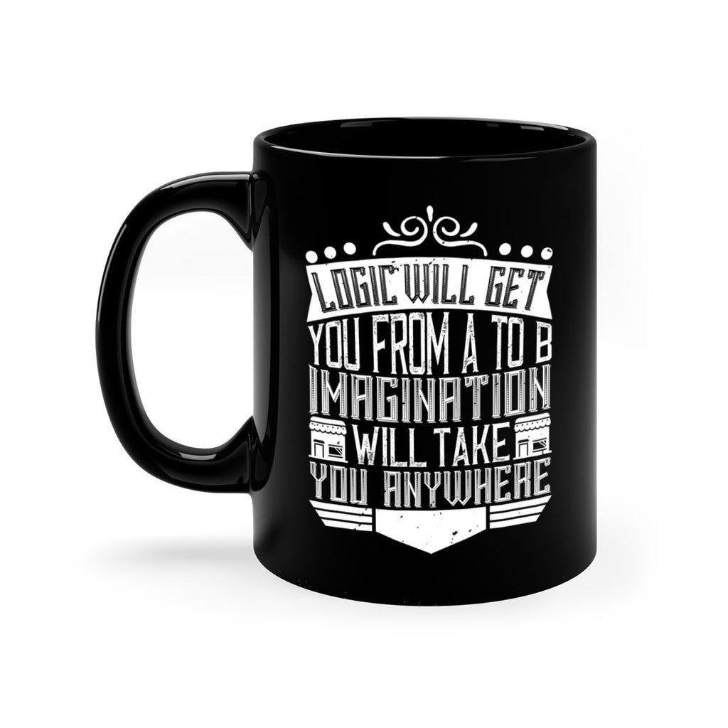 Logic will get you from A to B Imagination will take you anywhere Style 24#- Architect-Mug / Coffee Cup