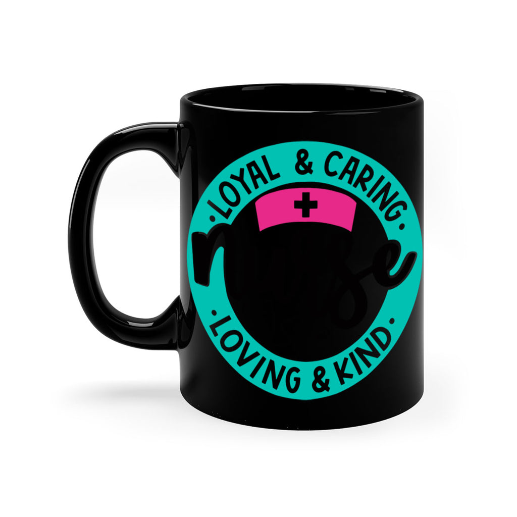 Loyal Caring Nurse Loving Kind Style Style 133#- nurse-Mug / Coffee Cup