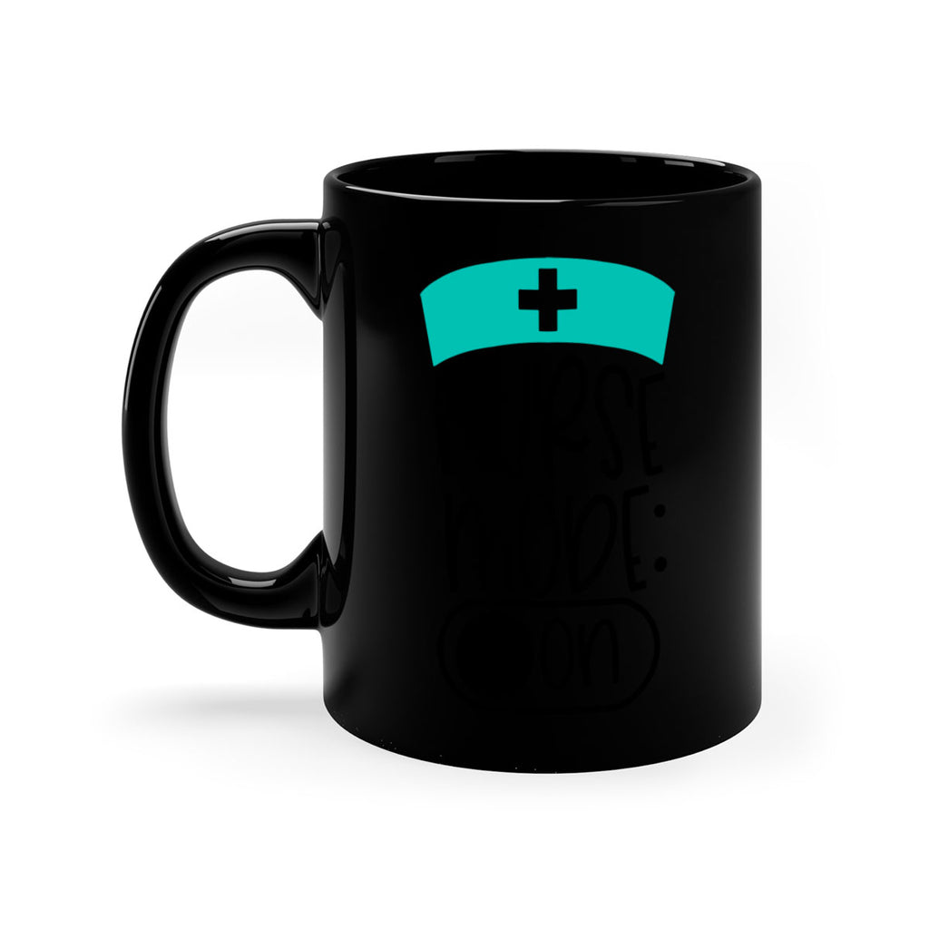 Nurse Mode On Style Style 103#- nurse-Mug / Coffee Cup
