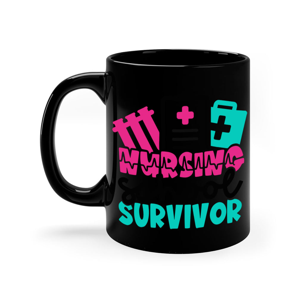 Nursing School Survivor Style Style 62#- nurse-Mug / Coffee Cup