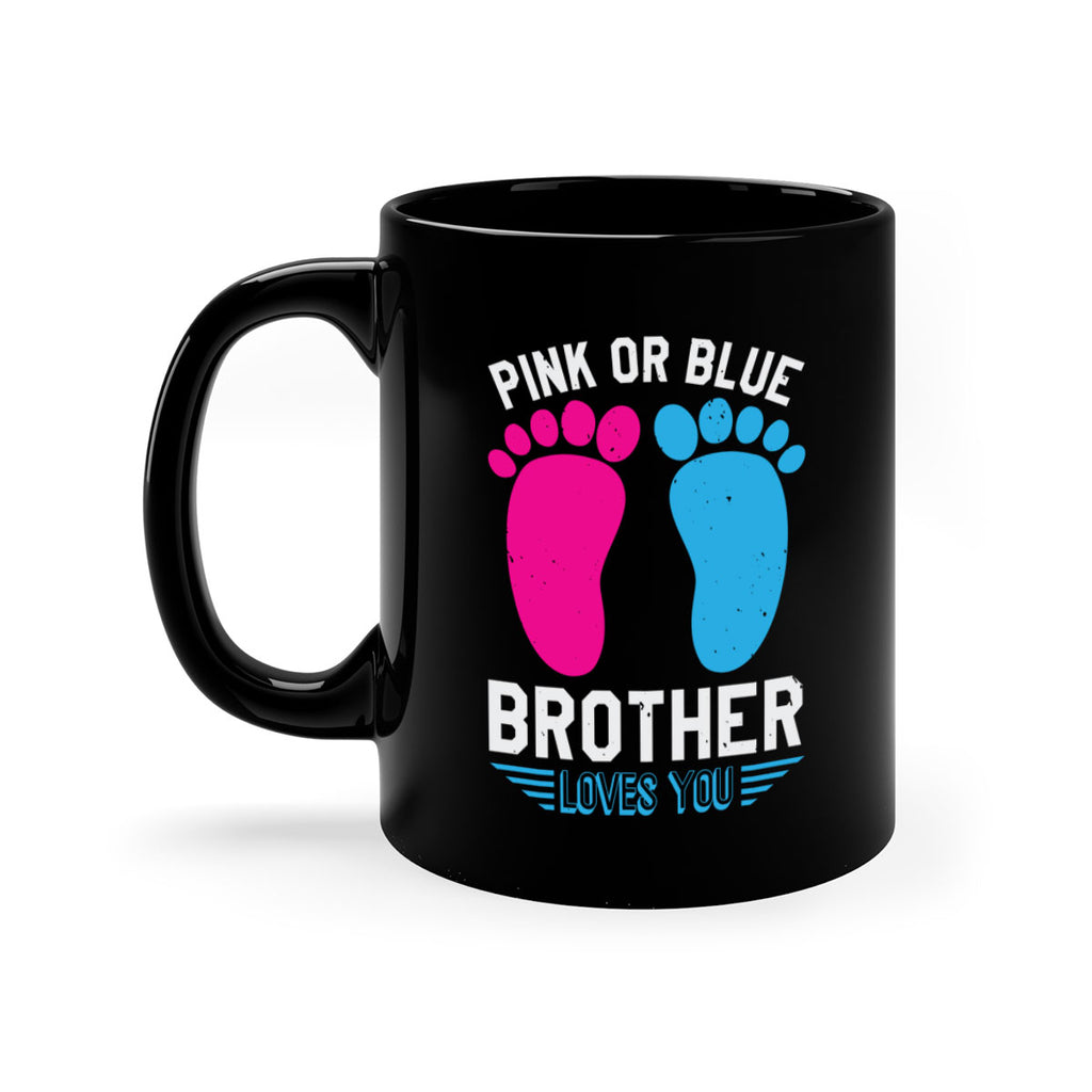Pink or Blue brother loves you Style 22#- baby shower-Mug / Coffee Cup
