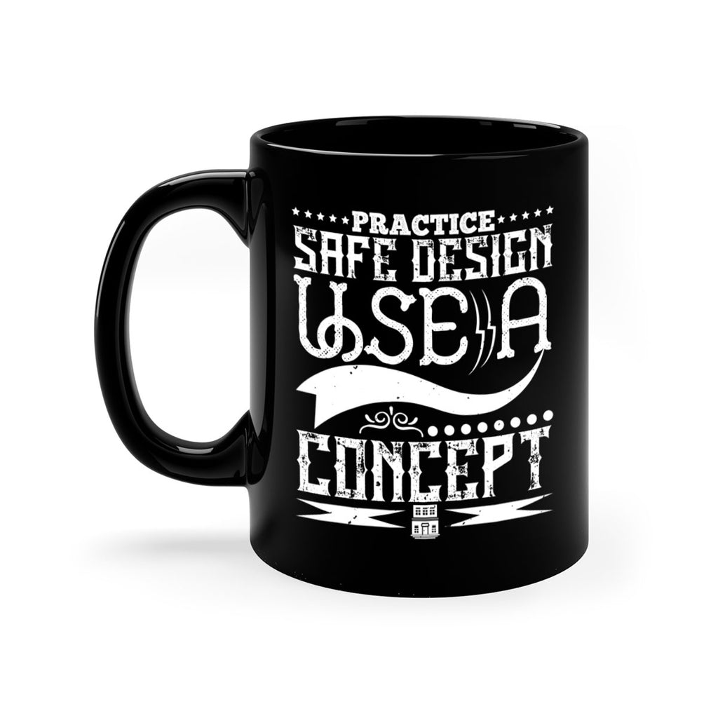Practice safe design Use a concept Style 20#- Architect-Mug / Coffee Cup