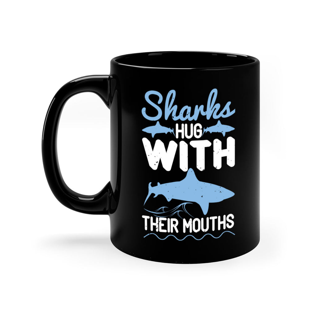 Sharks hug with their mouths Style 22#- Shark-Fish-Mug / Coffee Cup