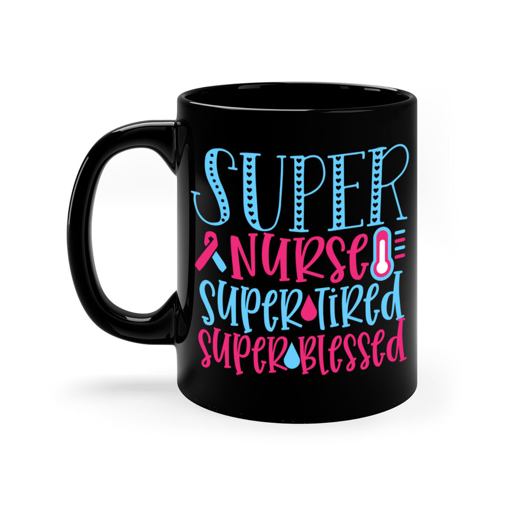 Super Nurse Super Tired Style 346#- nurse-Mug / Coffee Cup